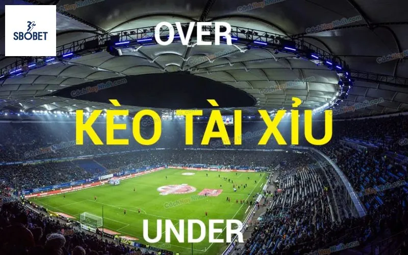 Kèo O/U là gì