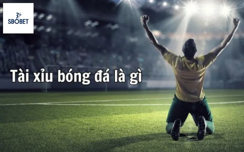 Kèo Tài Xỉu Bóng đá